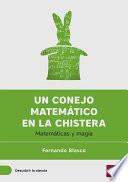 libro Un Conejo Matemático En La Chistera