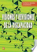 libro Visiones Y Revisiones De La Discapacidad