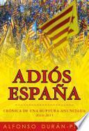 libro Adiós  España