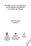 libro Desafíos Teórico Metodológicos En Los Estudios De Población En El Inicio Del Milenio