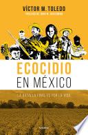 libro Ecocidio En México