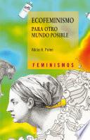 libro Ecofeminismo Para Otro Mundo Posible