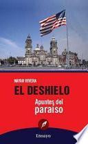 libro El Deshielo: Apuntes Del Paraíso