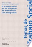 libro El Trabajo Social En Los Proyectos De Intervención Con Inmigrantes