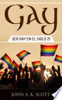 libro Gay: Ser Gay En El Siglo 21