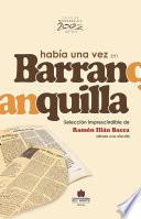 libro Había Una Vez En Barranquilla