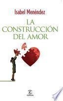 libro La Construcción Del Amor