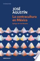 libro La Contracultura En México (edición De Aniversario)