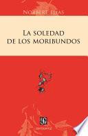 libro La Soledad De Los Moribundos