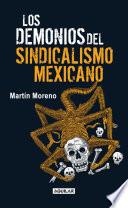 libro Los Demonios Del Sindicalismo Mexicano
