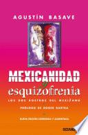 libro Mexicanidad Y Esquizofrenia