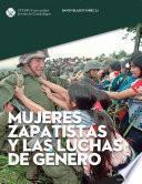libro Mujeres Zapatistas Y Las Luchas De Género