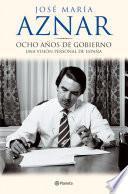 libro Ocho Años De Gobierno