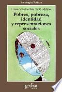 libro Pobres, Pobreza, Identidad Y Representaciones Sociales