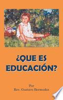 libro Que Es Educacion