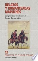 libro Relatos Y Romanceadas Mapuches