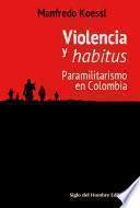 libro Violencia Y Habitus