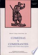 libro Comedias Y Comediantes. Estudios Sobre El Teatro Clásico Español