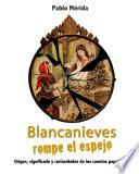 libro Blancanieves Rompe El Espejo