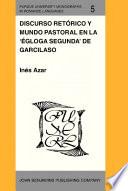 libro Discurso Retórico Y Mundo Pastoral En La  Égloga Segunda  De Garcilaso