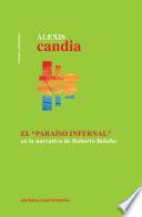 libro El  Paraíso Infernal  En La Narrativa De Roberto Bolaño