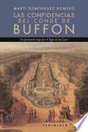 libro Las Confidencias Del Conde De Buffon: Una época De La Naturaleza
