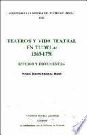 libro Teatros Y Vida Teatral En Tudela, 1563 1750