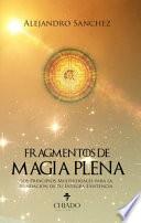 libro Fragmentos De Magia Plena