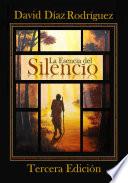 libro La Esencia Del Silencio