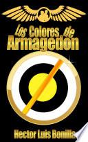 libro Los Colores De Armagedon