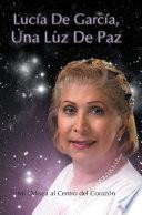 libro Lucia De Garcia Una Luz De Paz