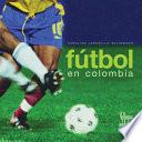 libro Fútbol En Colombia