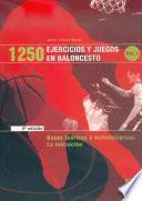 Mil 250 Ejercicios Y Juegos En Baloncesto (3 Vol.)
