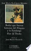 libro Bodas Que Fueron Famosas Del Pigajo Y La Fandanga ; Flor De Otoño