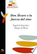 libro Don Álvaro O La Fuerza Del Sino (anotado)