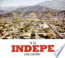 libro A La Indepe Con Cariño