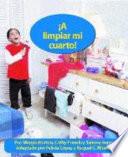 libro ¡a Limpiar Mi Cuarto!