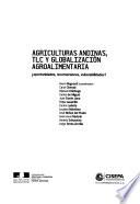 libro Agriculturas Andinas, Tlc Y Globalización Agroalimentaria
