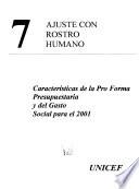 libro Ajuste Con Rostro Humano: Características De La Pro Forma Presupuestaria Y Del Gasto Social Para El 2001