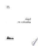 libro Ángel En Colombia