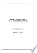 libro Arqueología Histórica En La Ciudad De Campeche