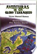 libro Aventuras De Un Globo Terráqueo