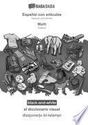 Babadada Black-and-white, Español Con Articulos - Malti, El Diccionario Visual - Dizzjunarju Bl-istampi