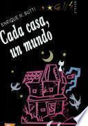 libro Cada Casa, Un Mundo