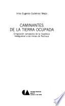 libro Caminantes De La Tierra Ocupada