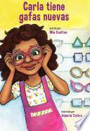 libro Carla Tiene Gafas Nuevas