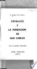 libro Cevallos Y La Fundación De San Carlos