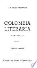 libro Colombia Literaria, Reportajes