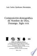libro Composición Demográfica De Nombre De Dios, Durango