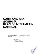 libro Controversia Sobre El Plan De Integración Nacional